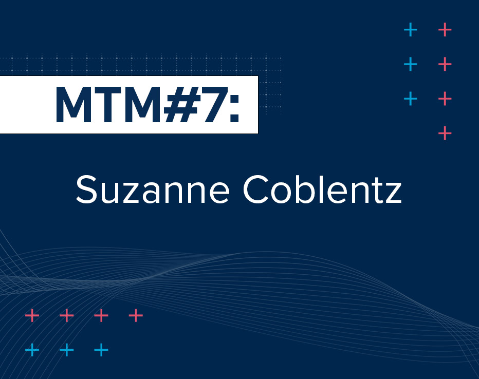 MTM Ep#7: Amazing user experience starts with authenticity with Suzanne Coblentz