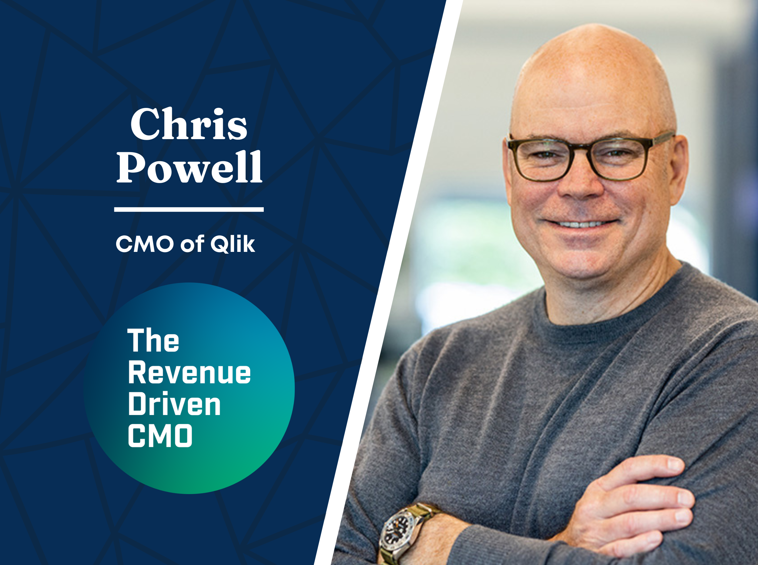 Thinking about the big picture as CMO with Chris Powell